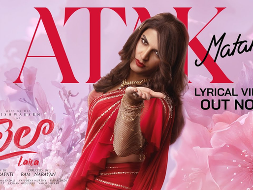 Atak Matak From Mass Ka Das Vishwaksen, Akanksha Sharma ’ Laila Launched