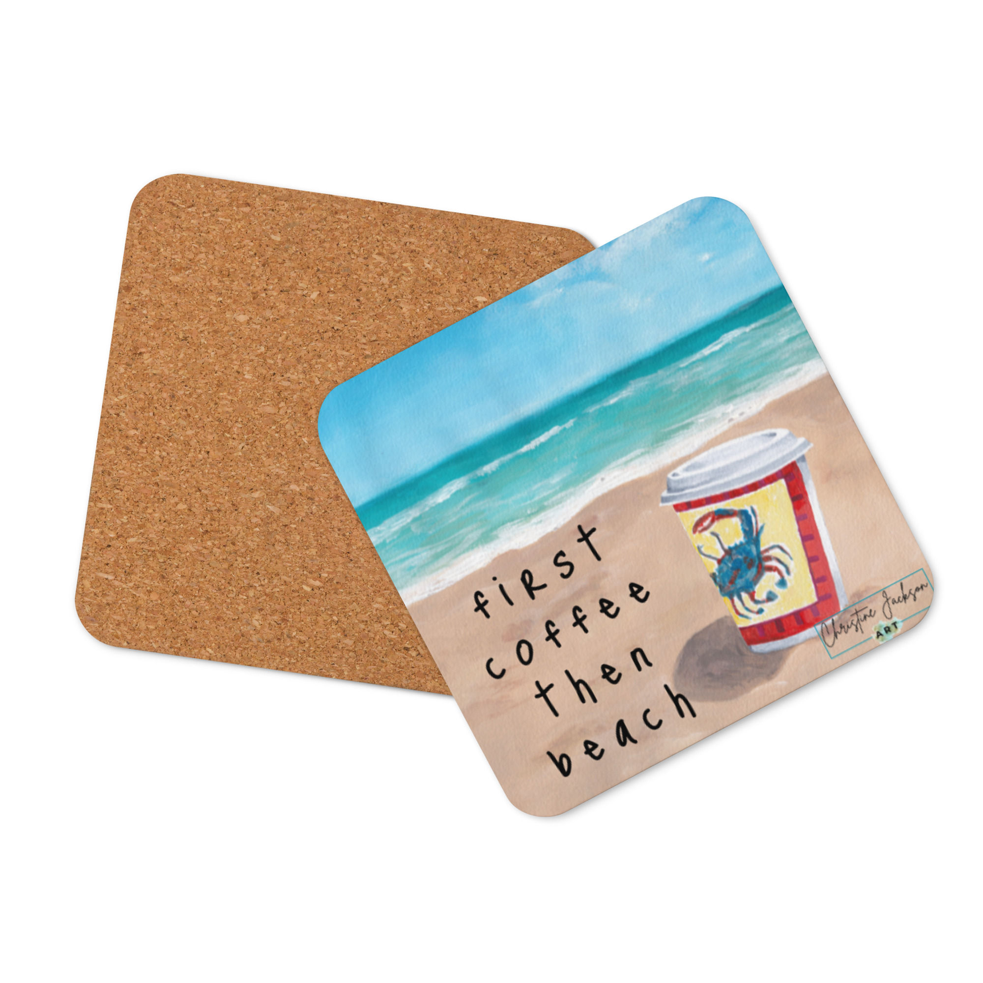 First Coffee then Beach Coaster
