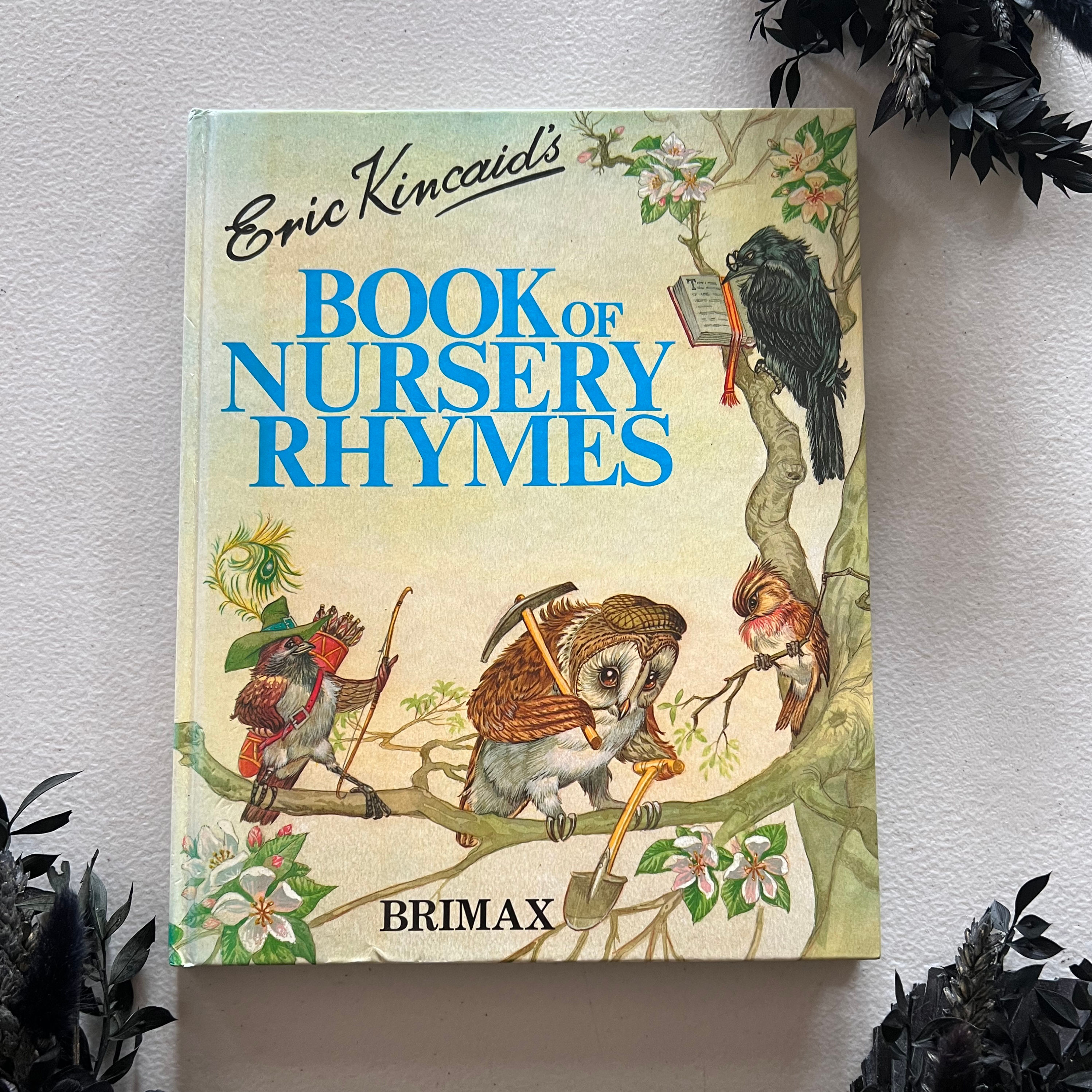 Eric Kincaids Book of Nursery Ryhmes