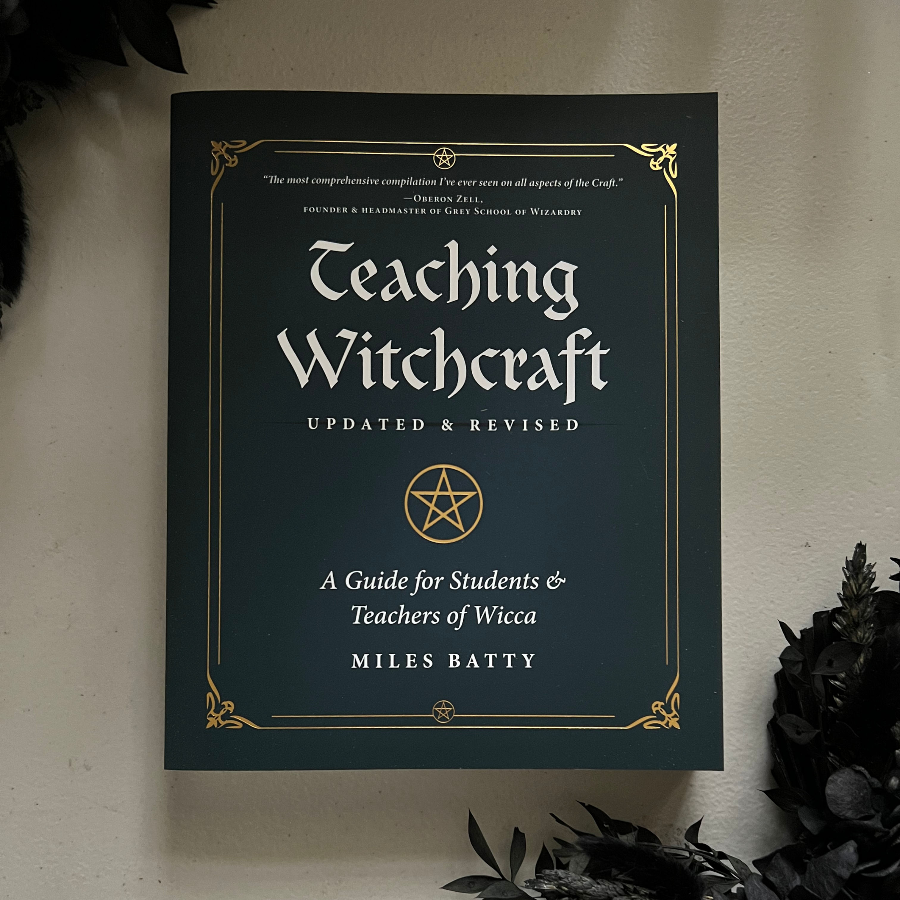 Teaching Witchcraft ~ Miles Batty
