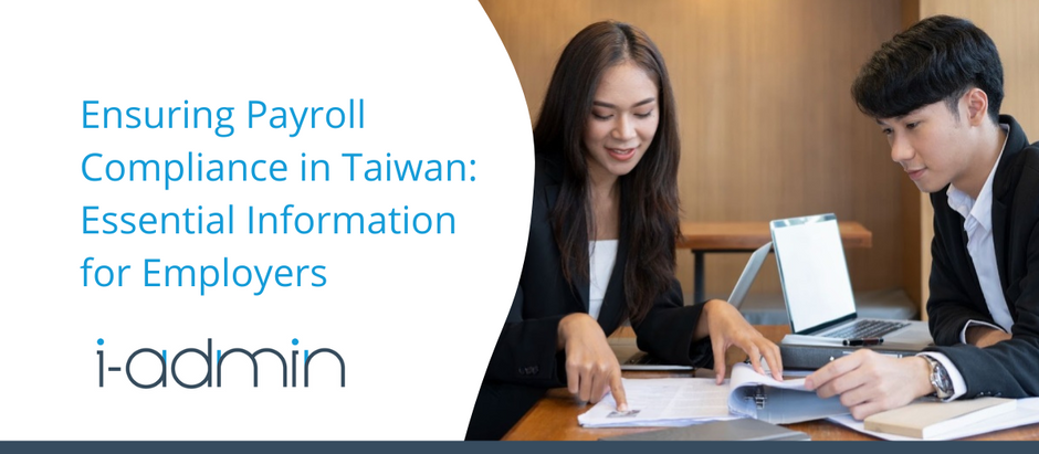 Ensuring Payroll Compliance in Taiwan: Essential Information for Employers
