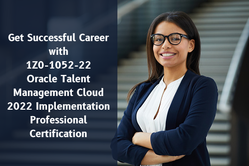 Oracle Talent Management Cloud, 1Z0-1052-22, Oracle 1Z0-1052-22 Questions and Answers, Oracle Talent Management Cloud 2022 Certified Implementation Professional, 1Z0-1052-22 Study Guide, 1Z0-1052-22 Practice Test, Oracle Talent Management Cloud Implementation Professional Certification Questions, 1Z0-1052-22 Sample Questions, 1Z0-1052-22 Simulator, Oracle Talent Management Cloud Implementation Professional Online Exam, Oracle Talent Management Cloud 2022 Implementation Professional, 1Z0-1052-22 Certification, Talent Management Cloud Implementation Professional Exam Questions, Talent Management Cloud Implementation Professional, 1Z0-1052-22 Study Guide PDF, 1Z0-1052-22 Online Practice Test, Oracle Talent Management Cloud 22A/22B Mock Test, 1Z0-1052-22 questions, 1Z0-1052-22 syllabus topics, 1Z0-1052-22 exam topics, 1Z0-1052-22 dumps, 1Z0-1052-22 syllabus, 1Z0-1052-22 certification, 1Z0-1052-22 exam guide