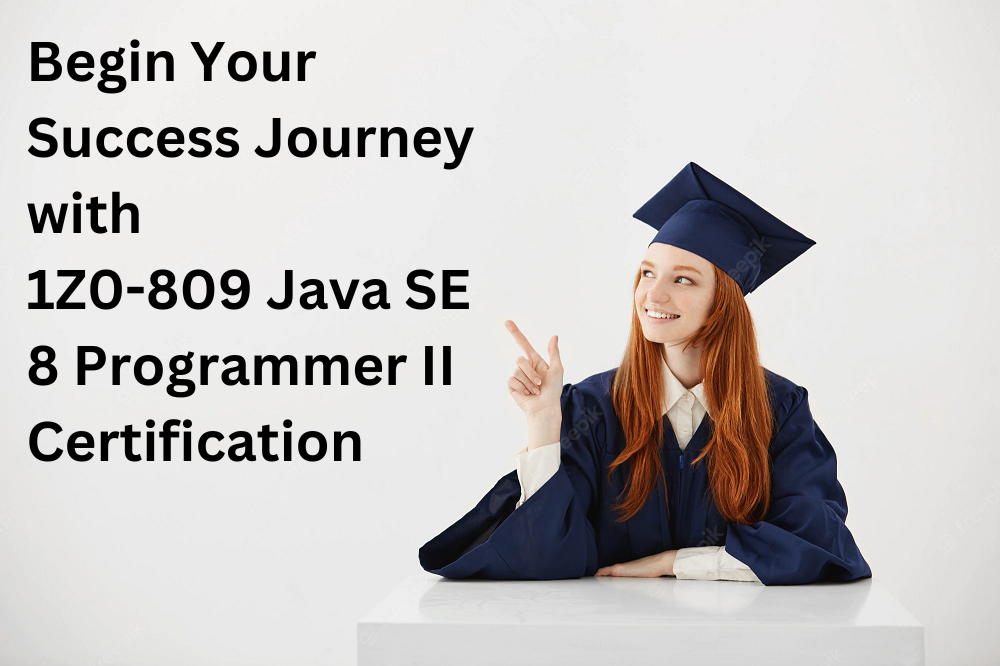 1Z0 809 Study Guide to Excel in Java SE 8 Programmer II Certification
