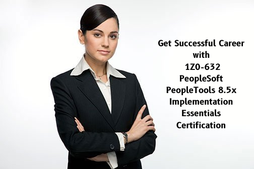 1Z0-632, Oracle 1Z0-632 Questions and Answers, 1z0-632 dumps, Oracle PeopleSoft PeopleTools 8.5x Certified Implementation Specialist (OCS), Oracle PeopleTools - Tools and Technology, 1Z0-632 Study Guide, 1Z0-632 Practice Test, Oracle PeopleSoft PeopleTools Implementation Essentials Certification Questions, 1Z0-632 Sample Questions, 1Z0-632 Simulator, Oracle PeopleSoft PeopleTools Implementation Essentials Online Exam, PeopleSoft PeopleTools 8.5x Implementation Essentials, 1Z0-632 Certification, PeopleSoft PeopleTools Implementation Essentials Exam Questions, PeopleSoft PeopleTools Implementation Essentials, 1Z0-632 Study Guide PDF, 1Z0-632 Online Practice Test, PeopleSoft PeopleTools & PeopleCode 8.x Mock Test