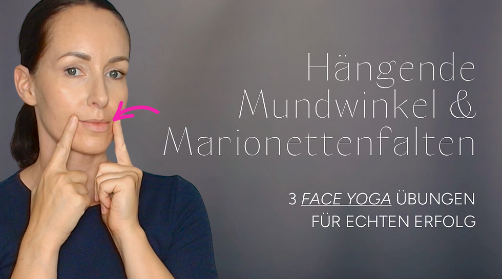 Deine Mundwinkel hängen und Du hast Marionettenfalten? So kannst Du Deine Mundwinkel liften und Marionettenfalten reduzieren – mit 3 täglichen Face Yoga Übungen