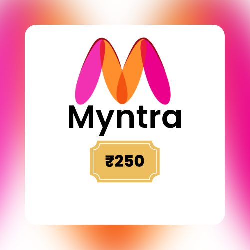 Myntra | Flat 5% off | ₹250 E-Gift Card | Instant Delivery | 1 year validity