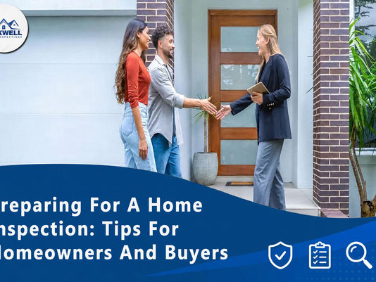 Preparing for a Home Inspection: Tips for Homeowners and Buyers