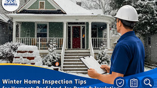 Winter Home Inspection Tips for Vermont