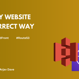 Host Website the Correct Way: AWS S3, CloudFront & Route53