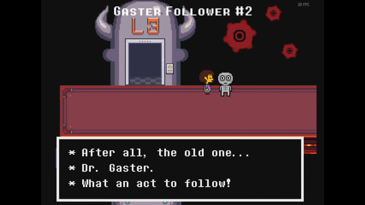 Gaster Follower two.
