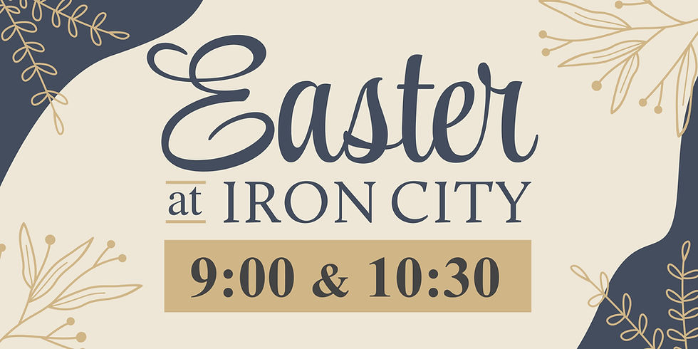 Easter at Iron City