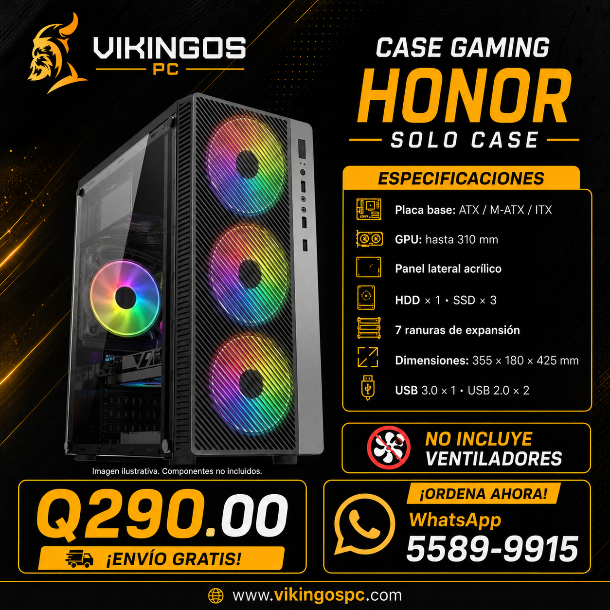 Case PC ,Vikingos_Honor , sin ventiladores