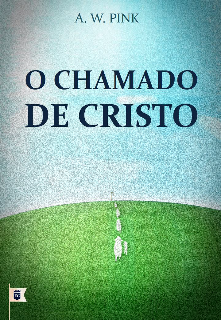O CHAMADO DE CRISTO