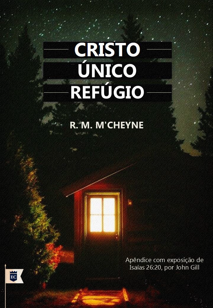 CRISTO ÚNICO REFÚGIO