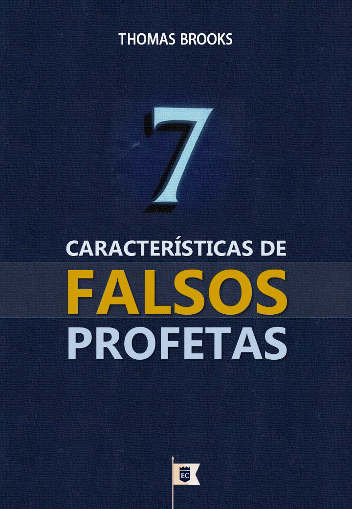 7 CARACTERÍSTICAS DE FALSOS PROFETAS