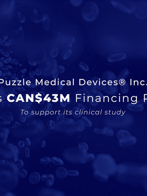 Puzzle Medical Devices is thrilled to announce the closing of its CAN$43 million round to complete its clinical study led by KF Matheson and Desjardins Capital