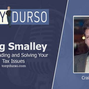Craig Smalley - Understanding and Solving Your Tax Issues