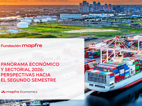 Panorama Económico Sectorial 2026 de la Fundación MAPFRE