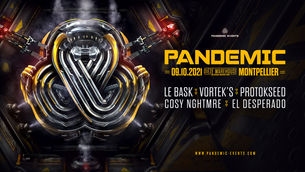 PANDEMIC - Montpellier - 09/10/2021