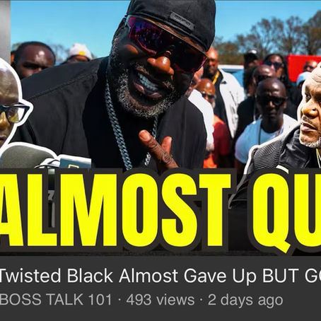 Twisted Black Almost Gave Up — But God Had Other Plans