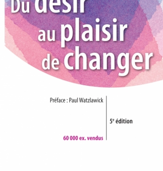 Du désir au plaisir de changer