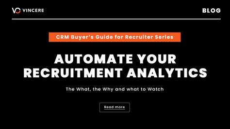 CRM Buyer's Guide for Recruiters: Automate your Analytics