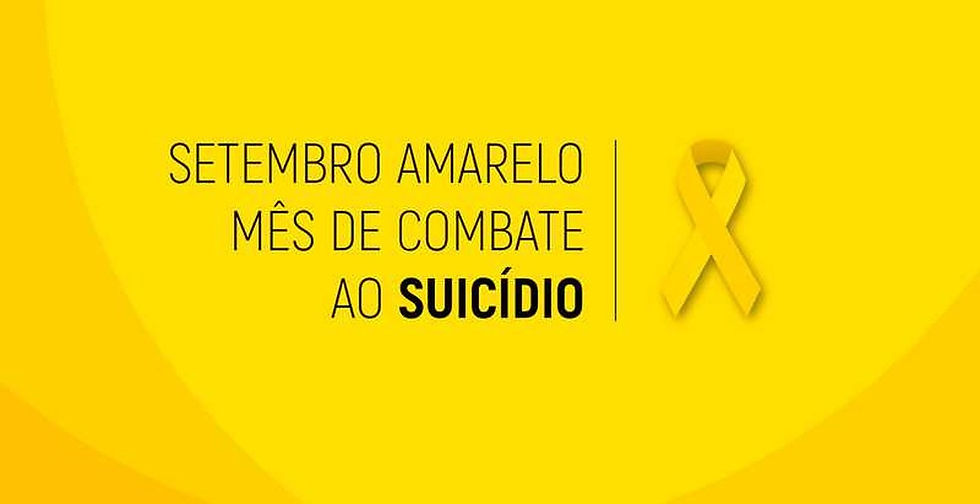 Setembro Amarelo - Mês de combate ao suicídio