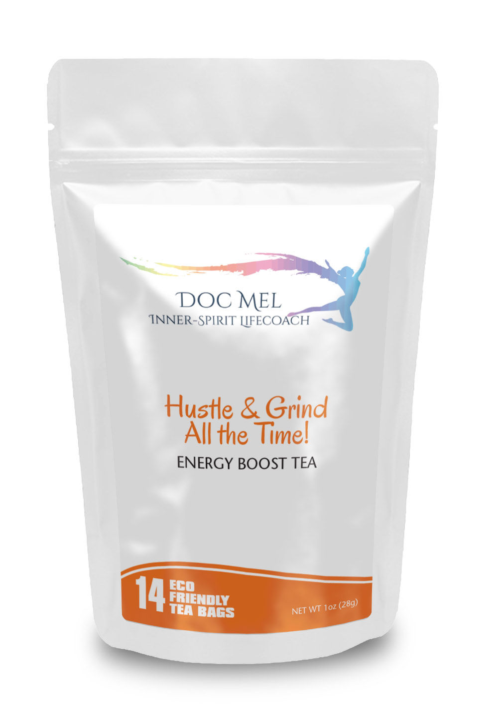 Hustle & Grind All the Time! Energy Boost Tea