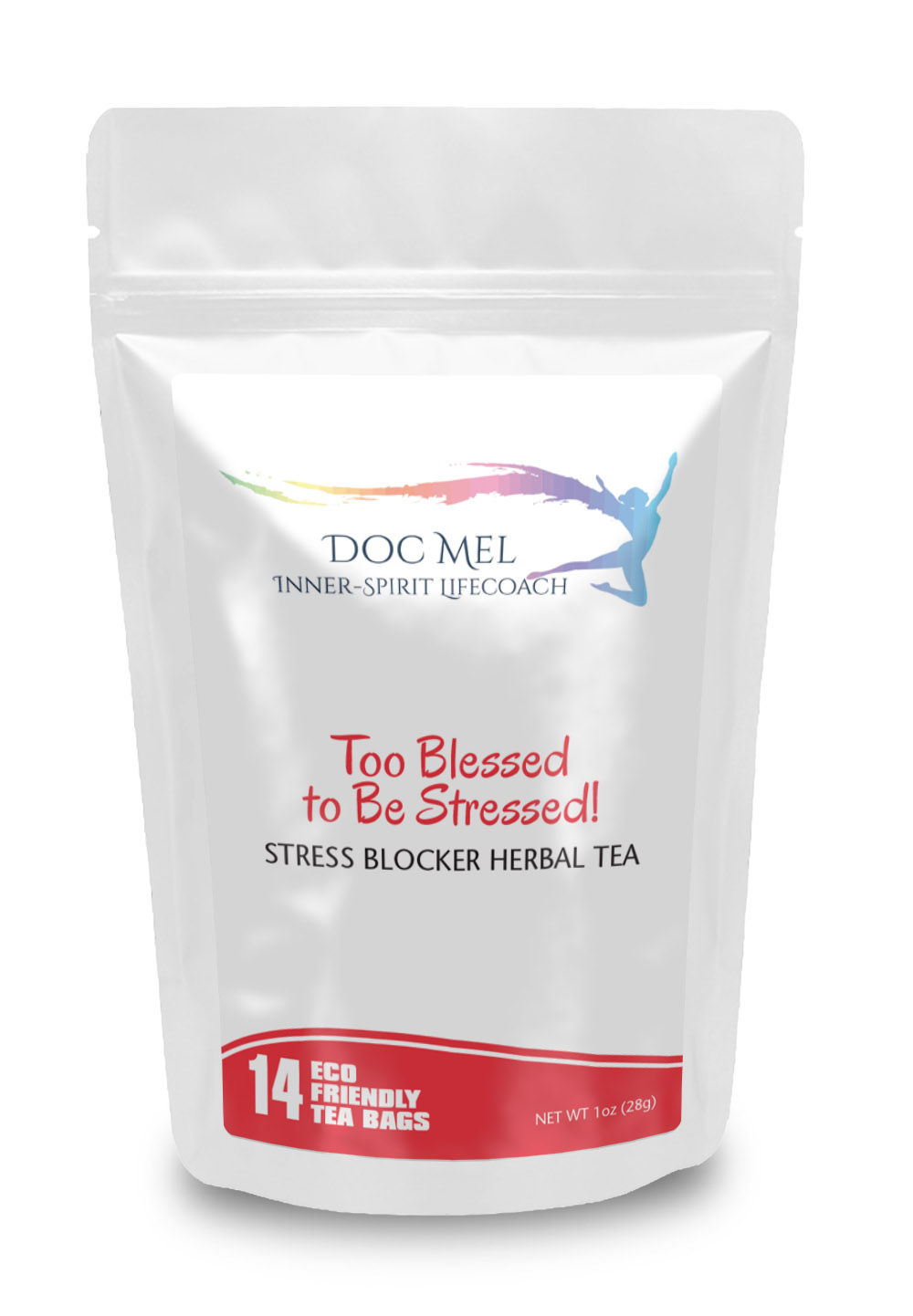 Too Blessed to Be Stressed! Stress Blocker Herbal Tea