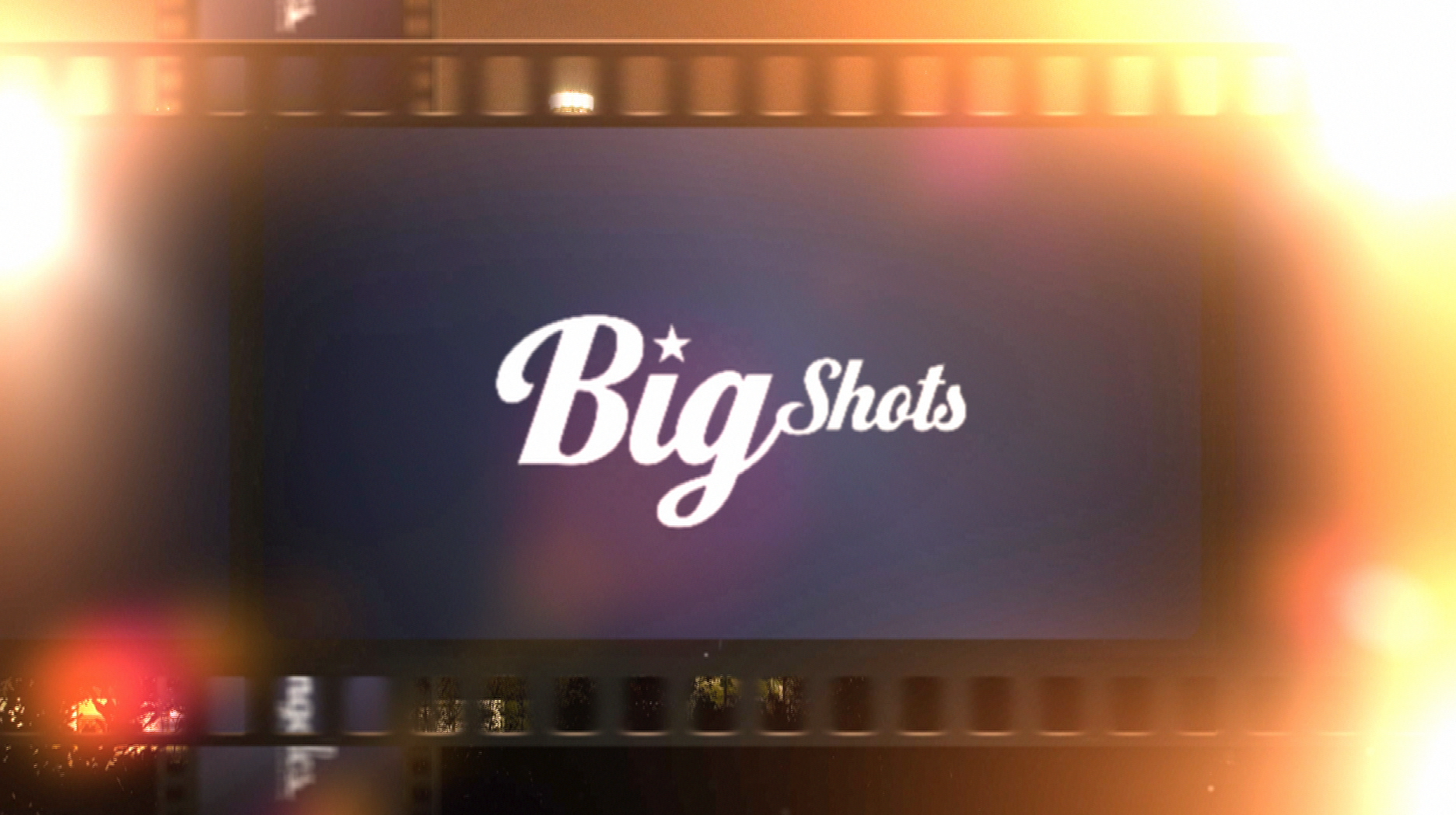Big Shots