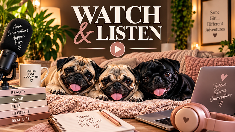 Watch & Listen video hub featuring three pugs, a podcast microphone, laptop and lifestyle content from Michelle's Room Finds