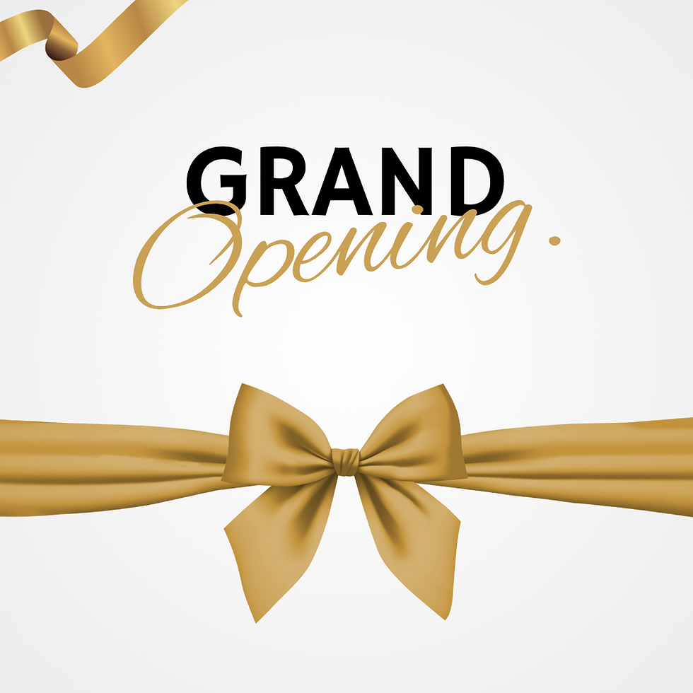Grand Opening