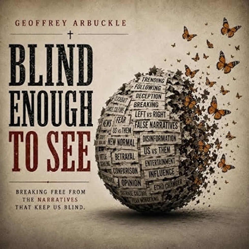 Blind Enough To See