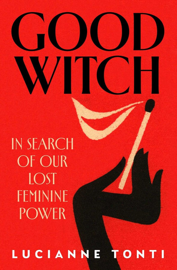 Cover art for a book titled:  "GOOD WITCH" at top and smaller white text "IN SEARCH OF OUR LOST FEMININE POWER" on left side, set against a red background. Illustration of a black hand holding a lit match with a visible flame is positioned on the right, symbolising empowerment and awakening.