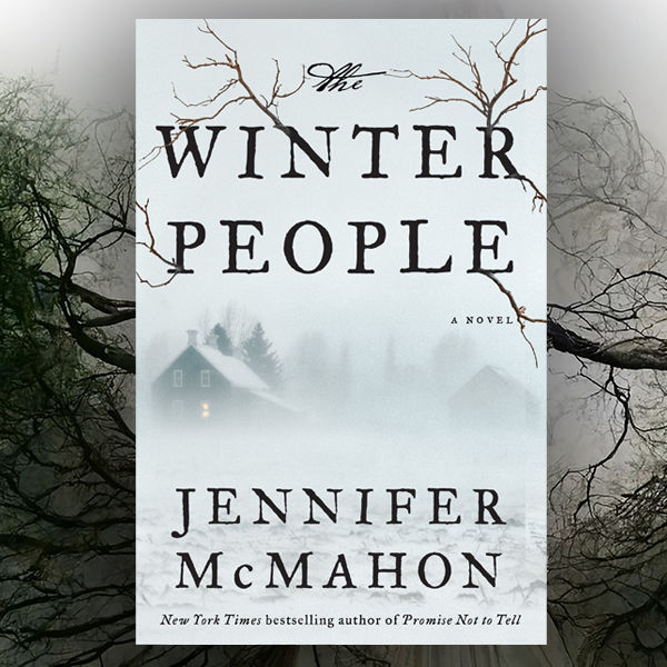 Book cover for "The Winter People" hovering over a creepy misty forest of dead trees. The book is in shades of grey with dead branches extending from the title. In the centres is a misty/snowy farmhouse with tall trees in the background.
