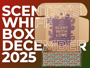 Scentsy Whiff Box December 2025 | Monthly Mystery Box Unboxing