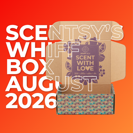 Scentsy Whiff Box August 2026 | Monthly Mystery Box Spoiler