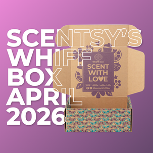 Scentsy Whiff Box April 2026 | Monthly Mystery Box Spoiler