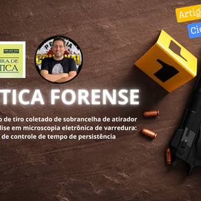 Análise de resíduo de tiro coletado de sobrancelha de atirador usando microanálise em microscopia eletrônica de varredura: um estudo de controle de tempo de persistência 