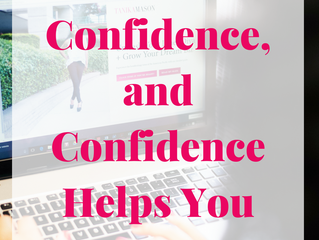 How Goals Build Confidence, and Confidence Helps You Achieve Your Goals