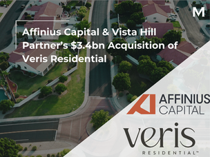 Affinius Capital and Vista Hill Partners' $3.4bn Acquisition of Veris Residential