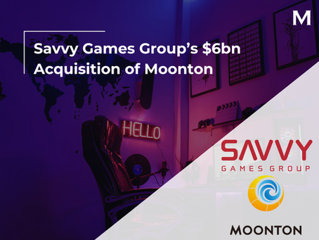 Savvy Games Group’s $6bn Acquisition of Moonton