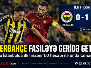 Fenerbahçe fasiləyə məğlub yollandı – Roma İstanbulda önə keçdi