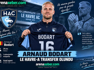 Le Havre Arnaud Bodart transferini rəsmən açıqladı