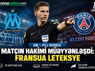 Fransa derbisinin hakimi müəyyənləşdi: OM – PSJ matçını Fransua Leteksye idarə edəcək
