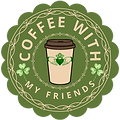 Coffee with My Friends Irish Coffee