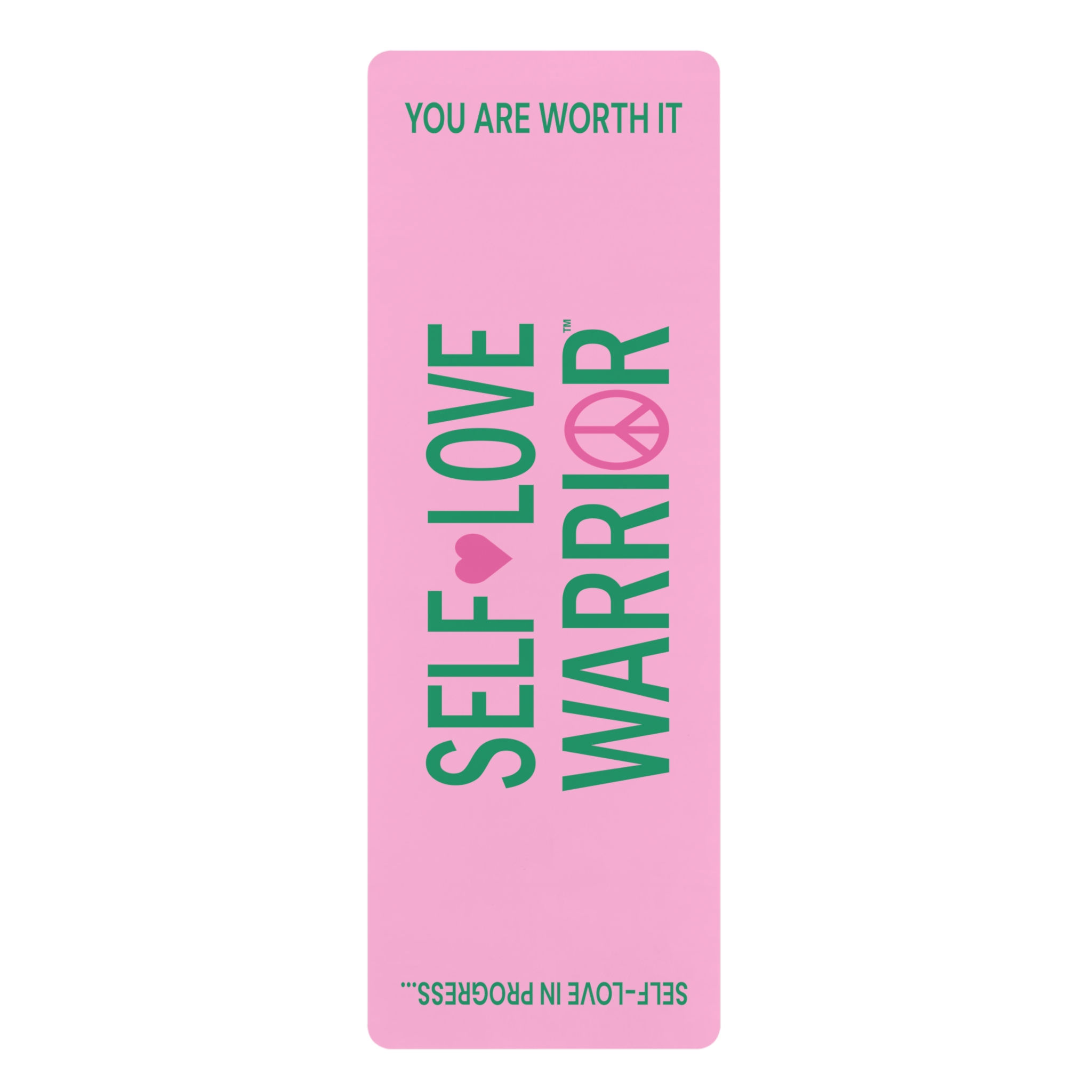 Self-Love Warrior Rubber Yoga Mat — Pink Motivational Mat ("You Are Worth It")