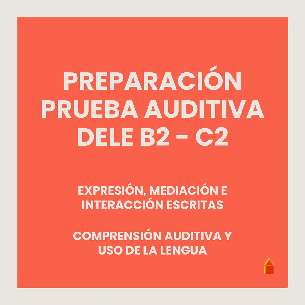 PREPARACIÓN PARA LA PRUEBA AUDITIVA DELE B2 - C2