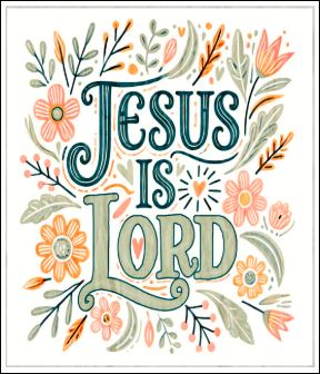 Jesus is Lord