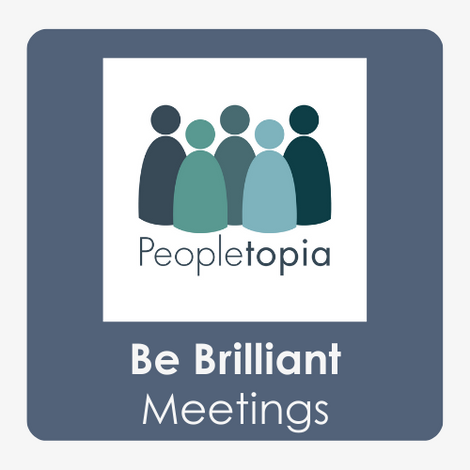 Be Brilliant: Download our guide to making meetings work